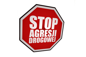 Znak z napisem &quot;Stop agresji drogowej&quot;